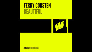Ferry Corsten - Beautiful (Radio Edit)