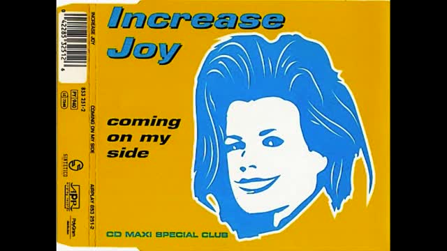 Increase Joy‎ - Coming On My Side