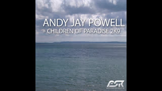 Andy Jay Powell - Children Of Paradise [Dream Dance Alliance Remix]