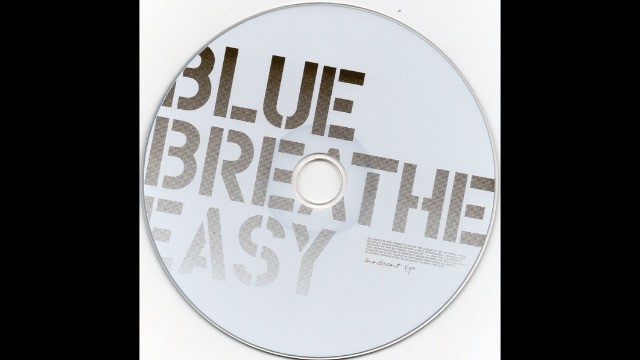 Blue - Breathe Easy