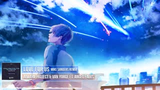Love For Us (Mike Sanders Remix) - Anlaya Project & Van Yorge feat Angel Falls