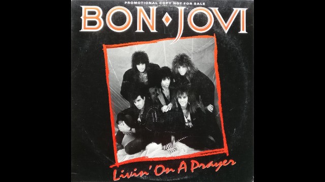 Bon Jovi - Livin On A Prayer