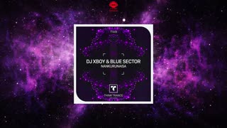DJ Xboy & Blue Sector - Nankurunaisa (Extended Mix)