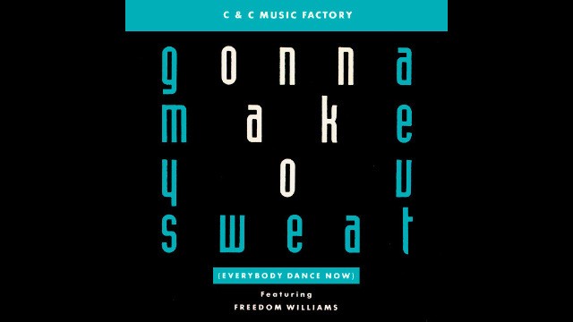 C+C Music Factory - Gonna Make You Sweat (Everybody Dance Now)