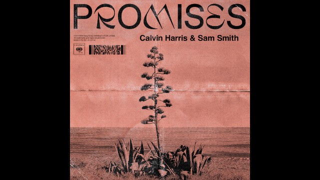 Calvin Harris, Sam Smith, Jessie Reyez - Promises (With Sam Smith)
