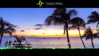 DreamLife & SounEmot - Every Moment with You (Original Mix) 