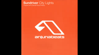 Sundriver - City Lights [Daniel Kandi Remix]