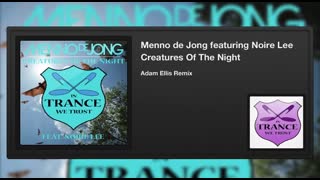 Menno de Jong featuring Noire Lee - Creatures Of The Night (Adam Ellis Remix)