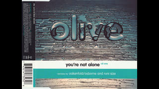 Olive  -  You're Not Alone (Radio Edit)
