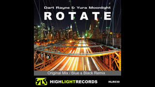 Dart Rayne & Yura Moonlight - Rotate