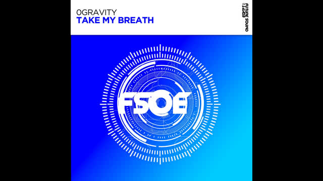 0Gravity  -  Take My Breath (Extended Mix)