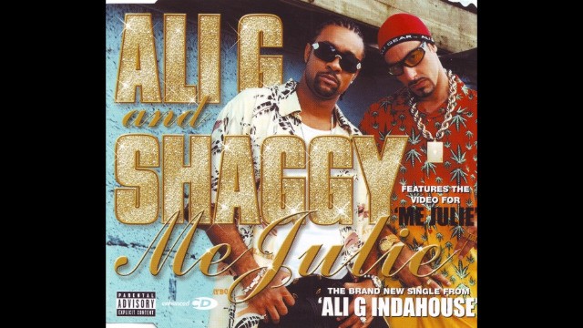 Ali G. Ft. Shaggy - Me Julie