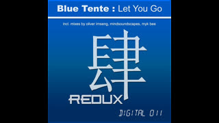 Blue Tente - Let You Go