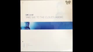 Lmc Vs. U2 - Take Me To The Clouds Above