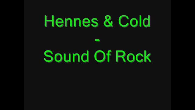 Hennes & Cold - Sound Of Rock