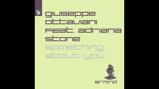 Giuseppe Ottaviani & Adriana Stone  -  Something About You (Extended Mix)
