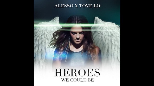 Alesso Ft. Tove Lo - Heroes (We Could Be)