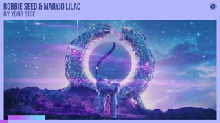 Robbie Seed & MaryJo Lilac - By Your Side [Extended Mix]