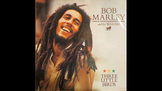 Bob Marley & the Wailers - Three Little Birds
