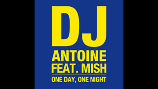 DJ Antoine - One Day One Night [Original Mix]