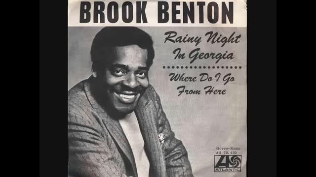 Brook Benton - Rainy Night in Georgia
