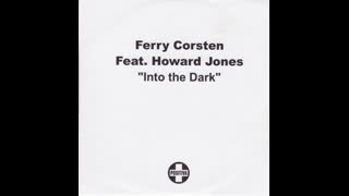 Ferry Corsten - Into The Dark [Ferry Fix]