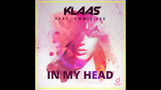 Klaas feat. Emmie Lee  -  In My Head