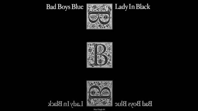 Bad Boys Blue ‎– Lady In Black (Shakespearean Mix)
