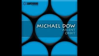 Michael Dow - Ascent [Mix Cut]