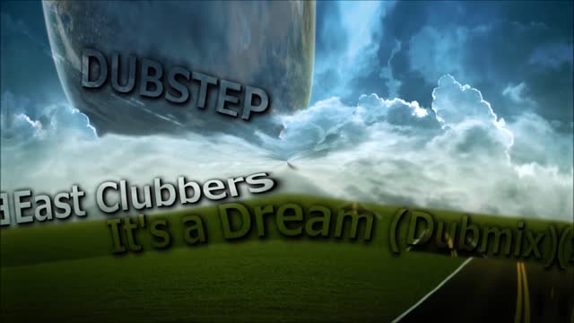 East clubbers - It's a Dream (Dubmix)