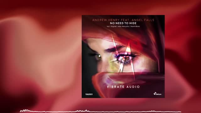 Andrew Henry feat. Angel Falls - No Need To Hide (Huem Remix)