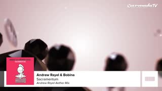 Bobina with Andrew Rayel - Sacramentum (Andrew Rayel Aether Mix)