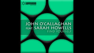 John O'Callaghan - Find Yourself [Feat. Sarah Howells]