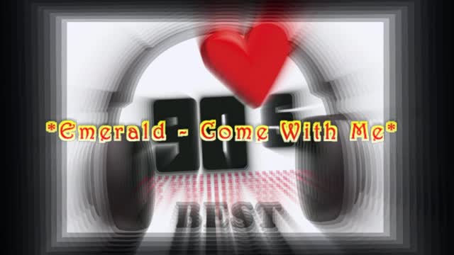 Emerald - Come With Me