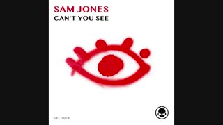 Sam Jones - Can't You See (Extended Mix)