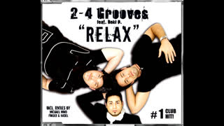 2-4 Grooves - Relax [Feat. Reki D] [Topmodelz Remix]