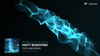 Matt Bukovski - The Unknown