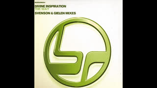 Divine Inspiration - The Way [Svenson And Gielen Remix]