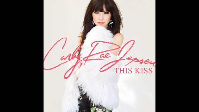 Carly Rae Jepsen - This Kiss