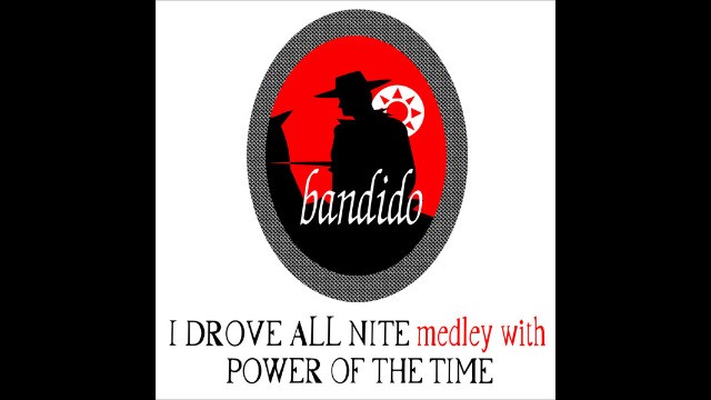 Bandido - I Drove All Night Power Of The Time (New Edit)