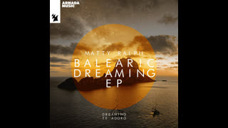 Matty Ralph  -  Dreaming (Extended Mix)