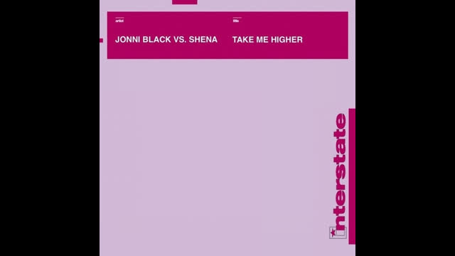Jonni Black Vs. Shena - Take Me Higher [Original Mix]