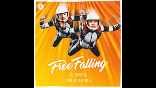 DR Rude & Crude Intentions  -  Free Falling
