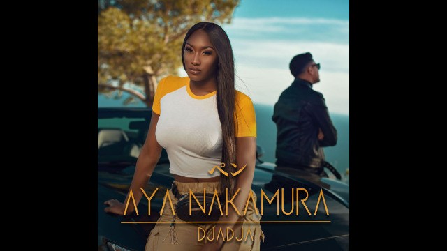 Aya Nakamura - Djadja