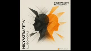 Miky & Sebasto V  -  Illusion Of Us (Extended Mix)