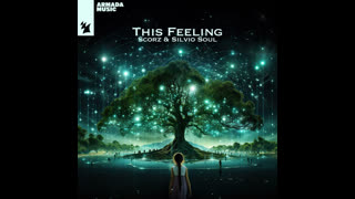 Scorz & Silvio Soul - This Feeling (Extended Mix)