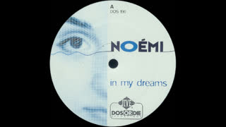 Noemi - In My Dreams