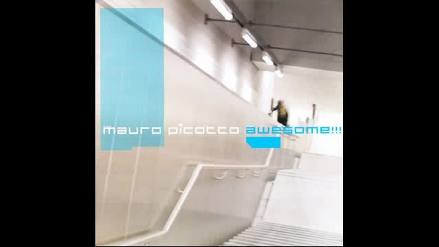 Mauro Picotto - Awesome