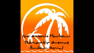 San Antonio Harbour - Romantic Avenue [Original Mix]