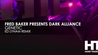 Fred Baker presents Dark Alliance - Genetic (Ed Lynam Remix)